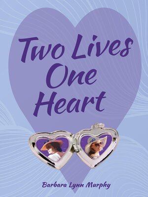 cover image of Two Lives, One Heart